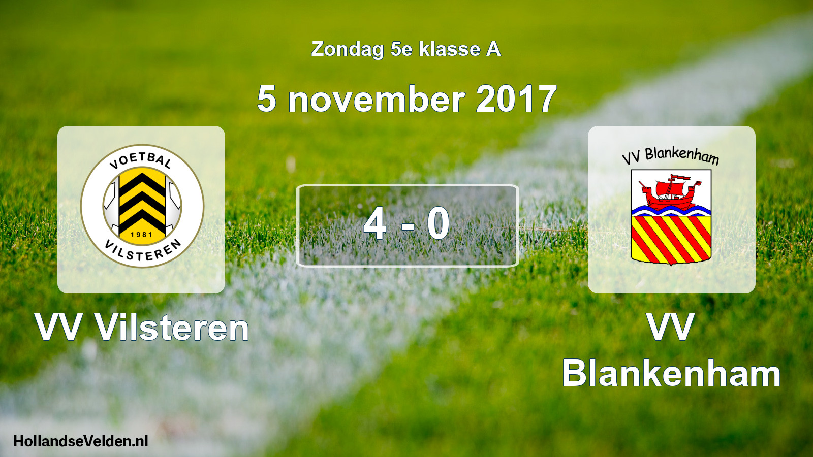 Total number of matches played: VV Vilsteren - VV Blankenham 4 - 0 (5 November 2017)