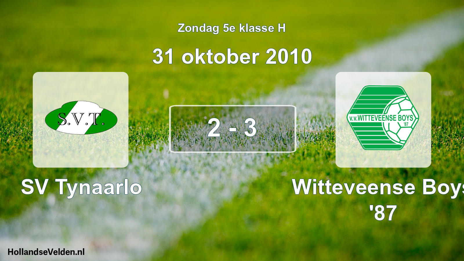 Total number of matches played: SV Tynaarlo - Witteveense Boys '87 2 - 3 (31 October 2010)