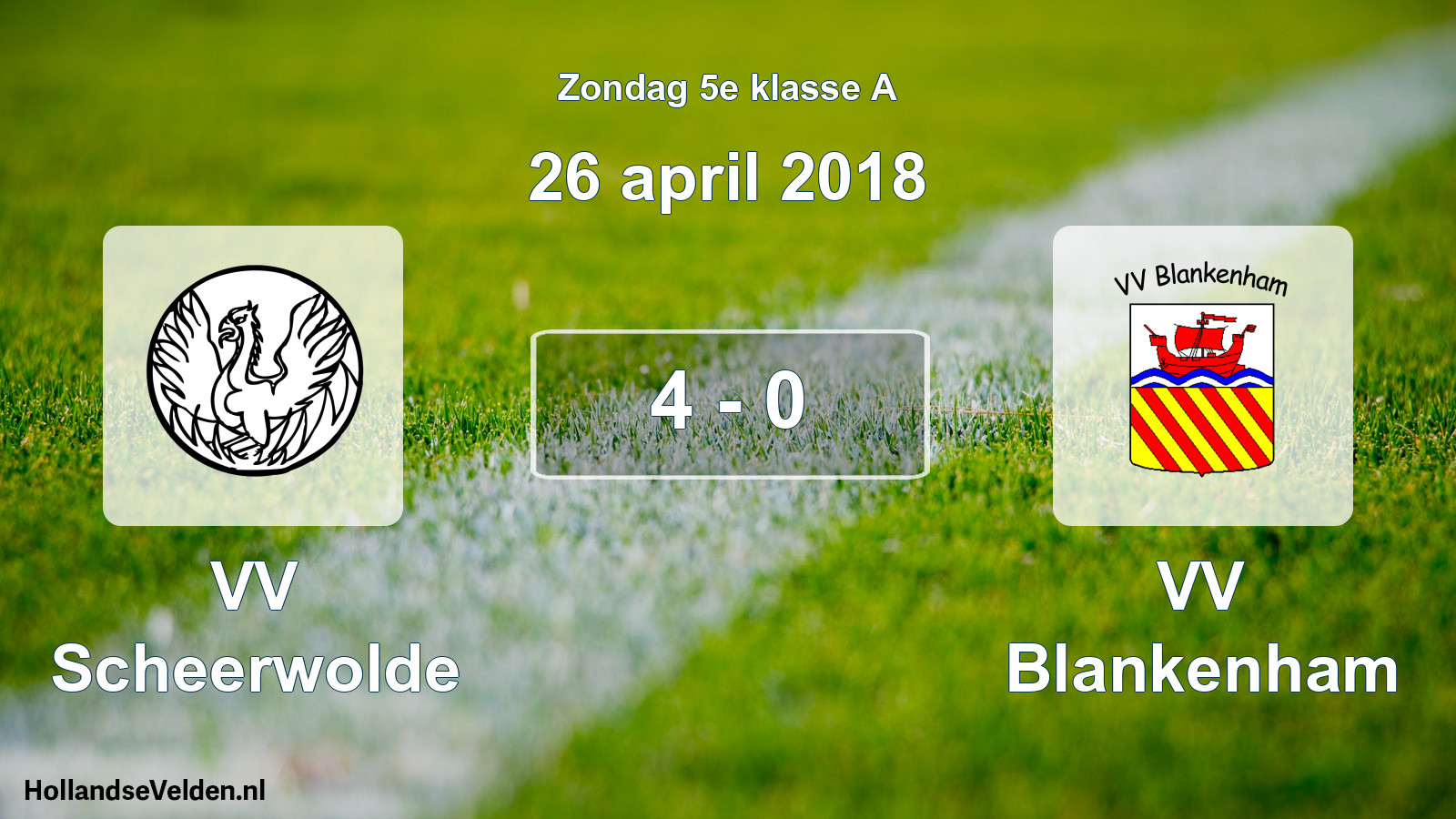 Total number of matches played: VV Scheerwolde - VV Blankenham 4 - 0 (26 April 2018)