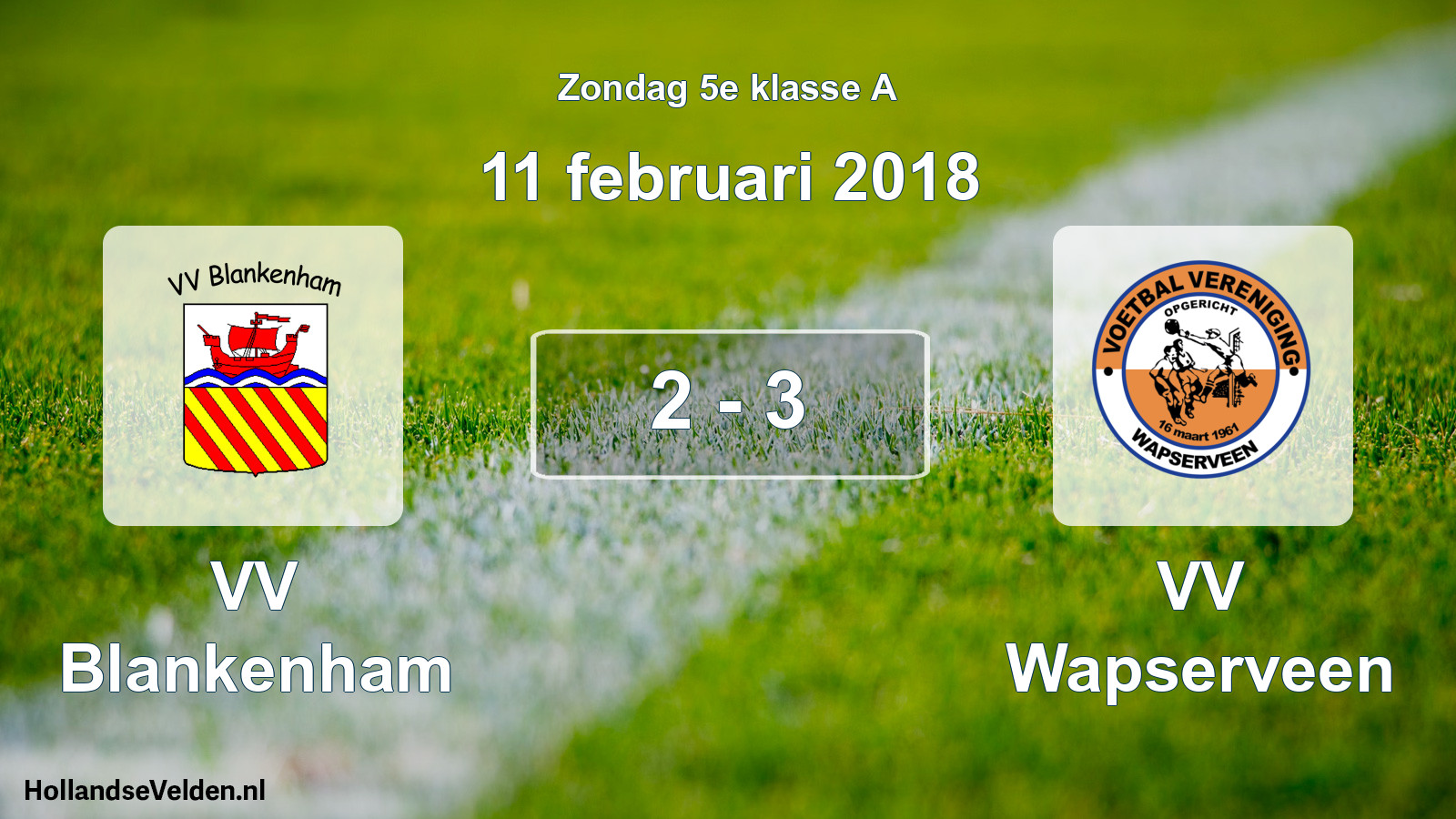 Total number of matches played: VV Blankenham - VV Wapserveen 2 - 3 (11 February 2018)