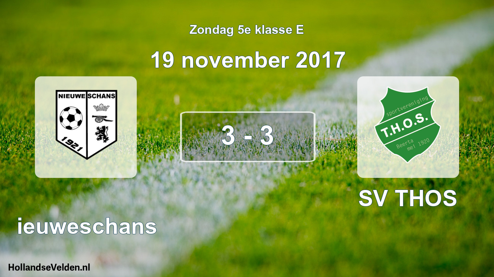 Total number of matches played: Nieuweschans - SV THOS 3 - 3 (19 November 2017)