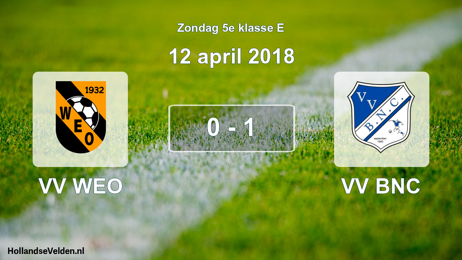 Total number of matches played: VV WEO - VV BNC 0 - 1 (12 April 2018)