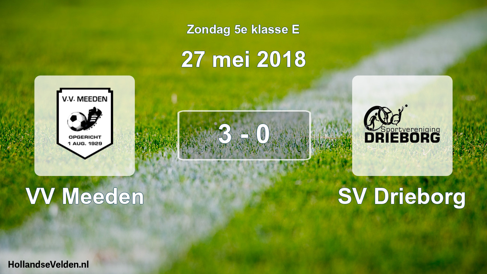 Total number of matches played: VV Meeden - SV Drieborg 3 - 0 (27 May 2018)
