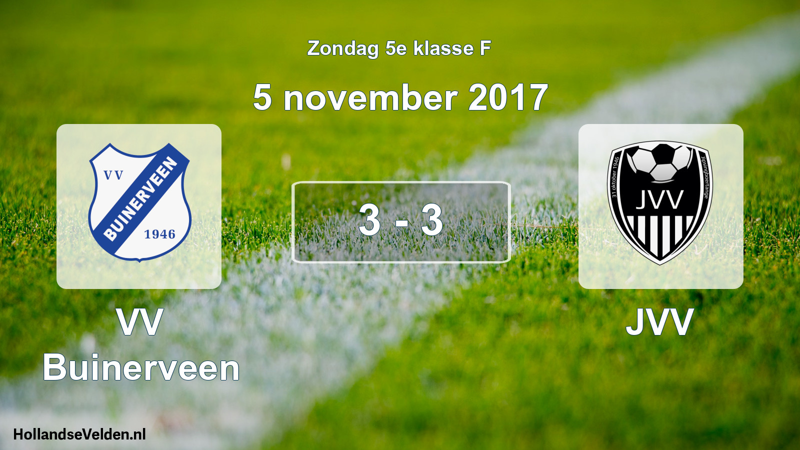 Total number of matches played: VV Buinerveen - JVV 3 - 3 (5 November 2017)