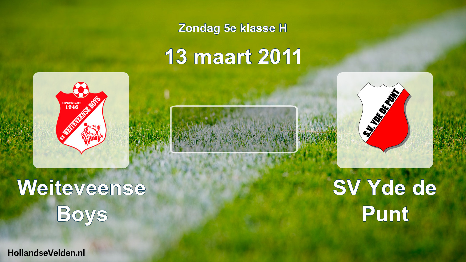 Geplande wedstrijd: Weiteveense Boys - SV Yde de Punt (13 maart 2011)