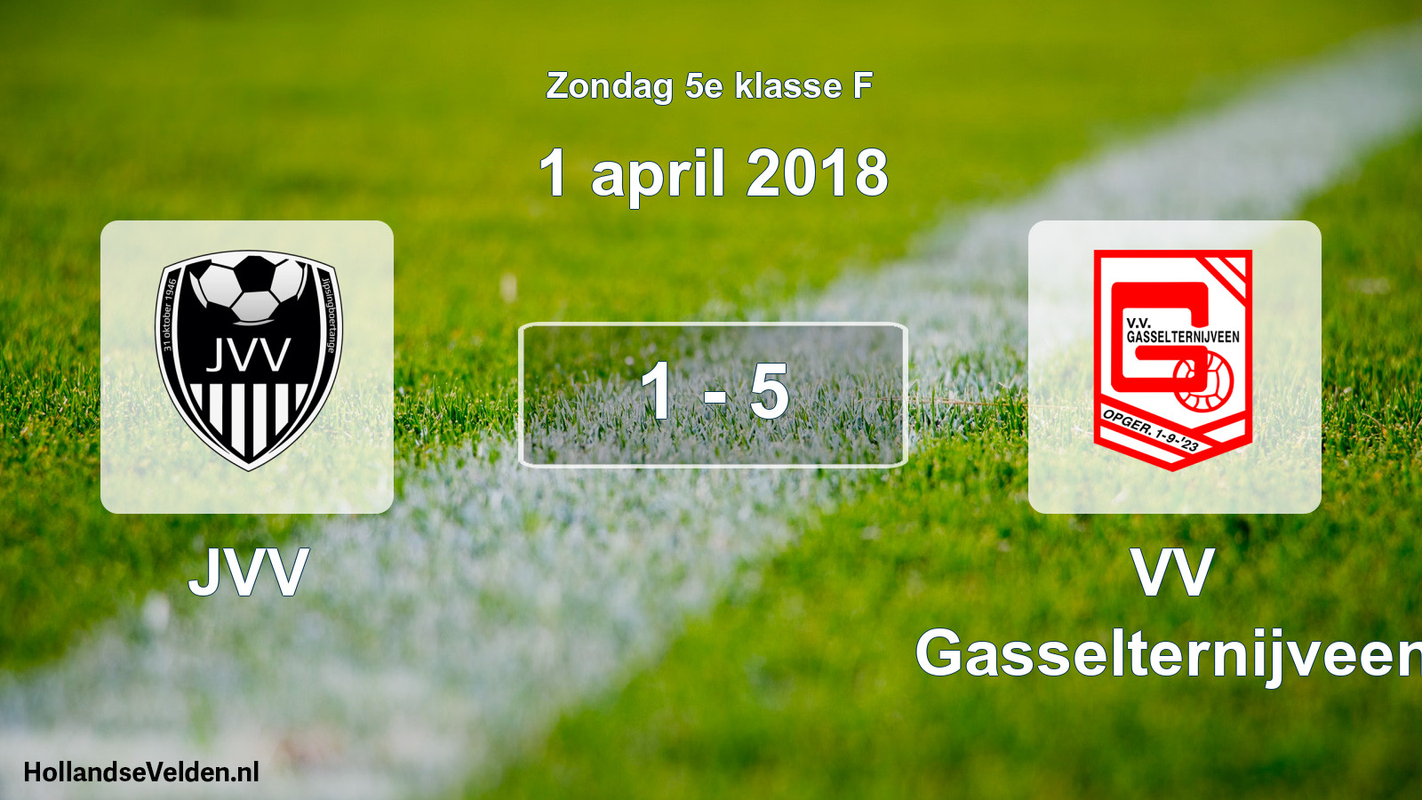 Total number of matches played: JVV - VV Gasselternijveen 1 - 5 (1 April 2018)