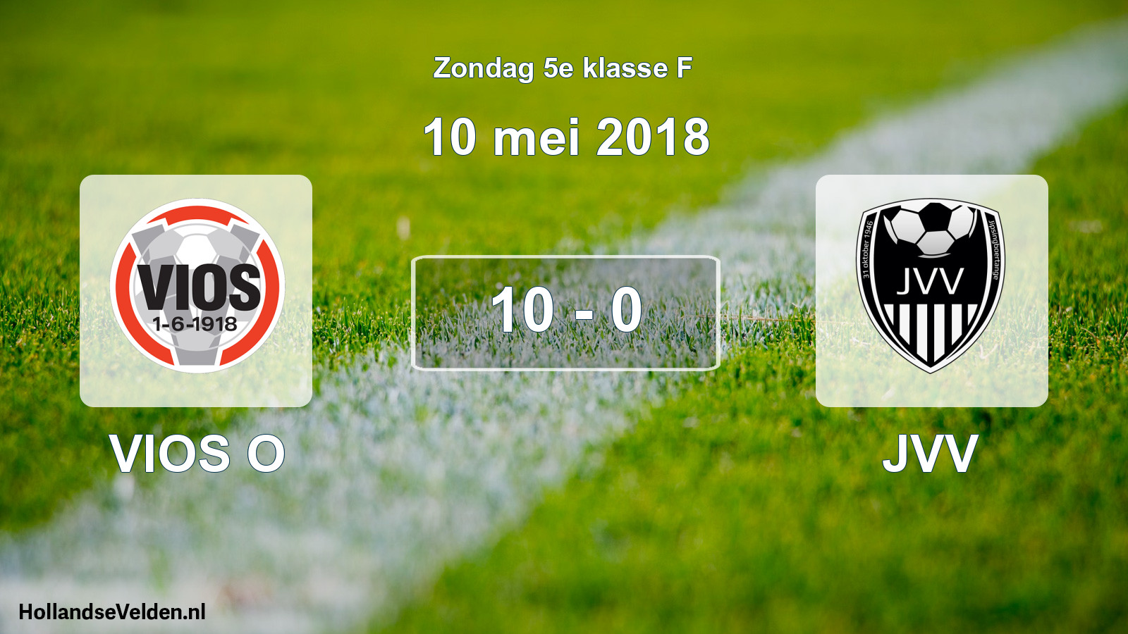 Total number of matches played: VIOS O - JVV 10 - 0 (10 May 2018)