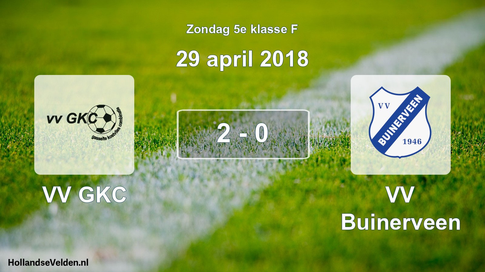 Total number of matches played: VV GKC - VV Buinerveen 2 - 0 (29 April 2018)