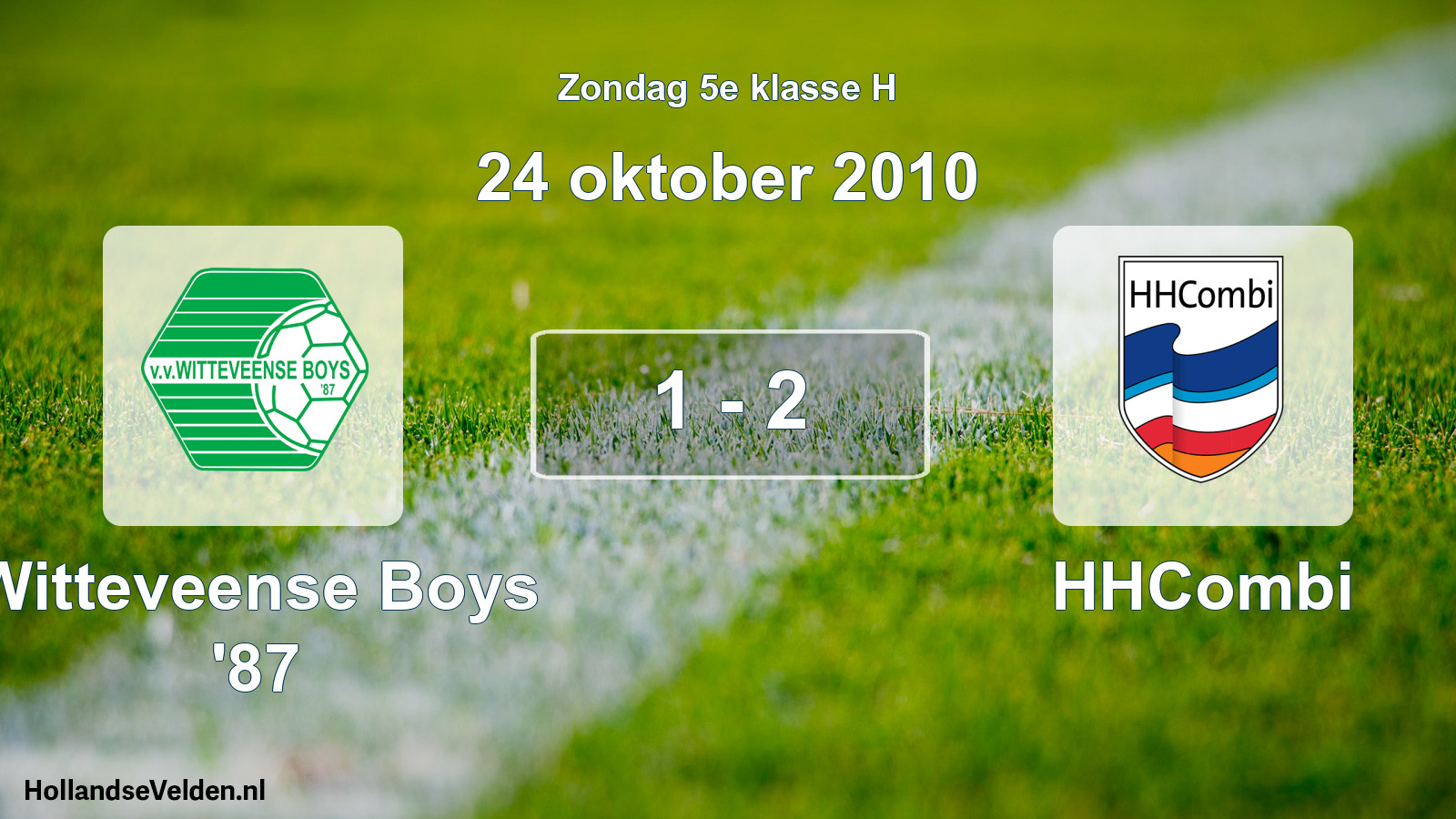 Total number of matches played: Witteveense Boys '87 - HHCombi 1 - 2 (24 October 2010)