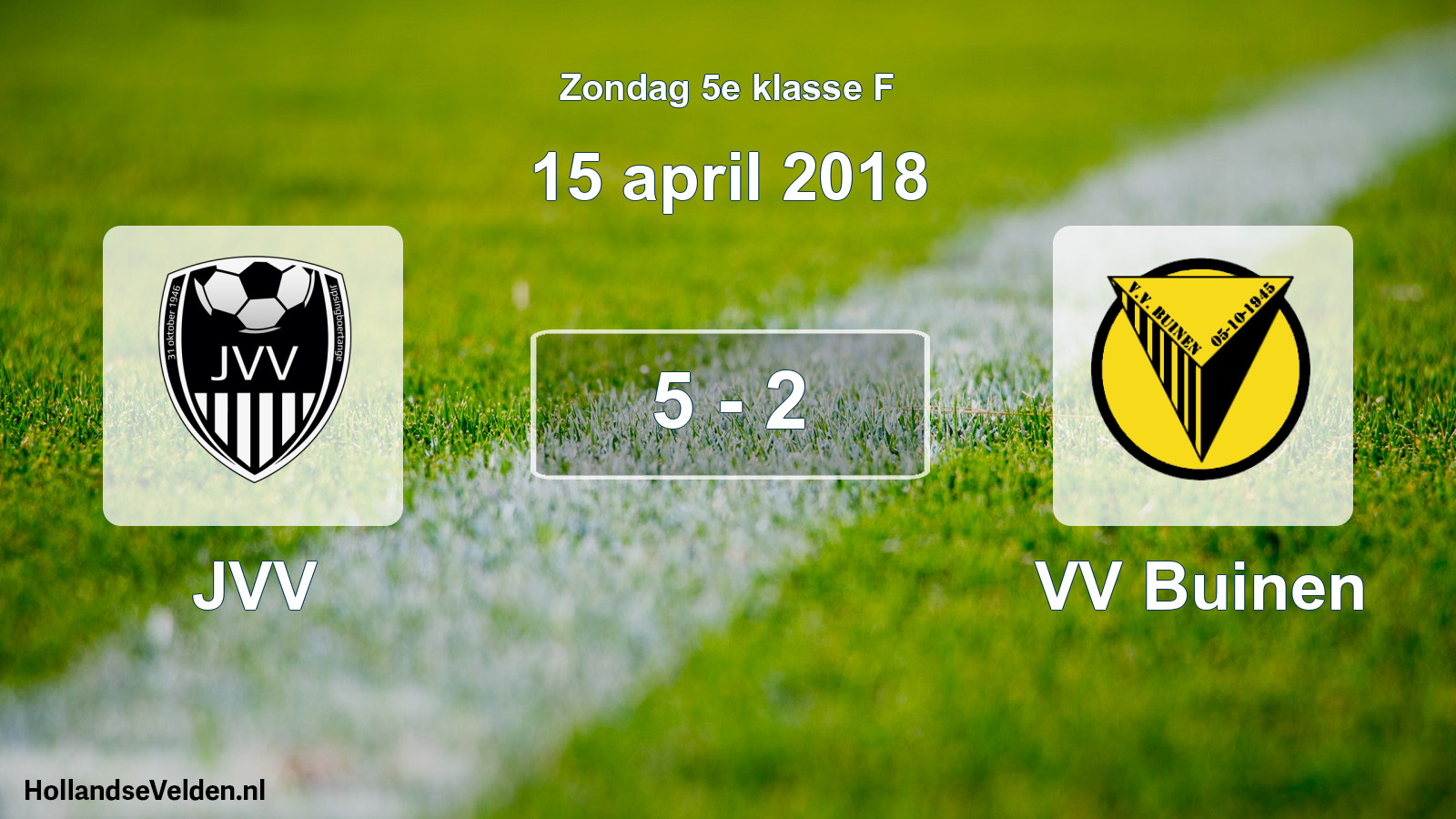 Total number of matches played: JVV - VV Buinen 5 - 2 (15 April 2018)