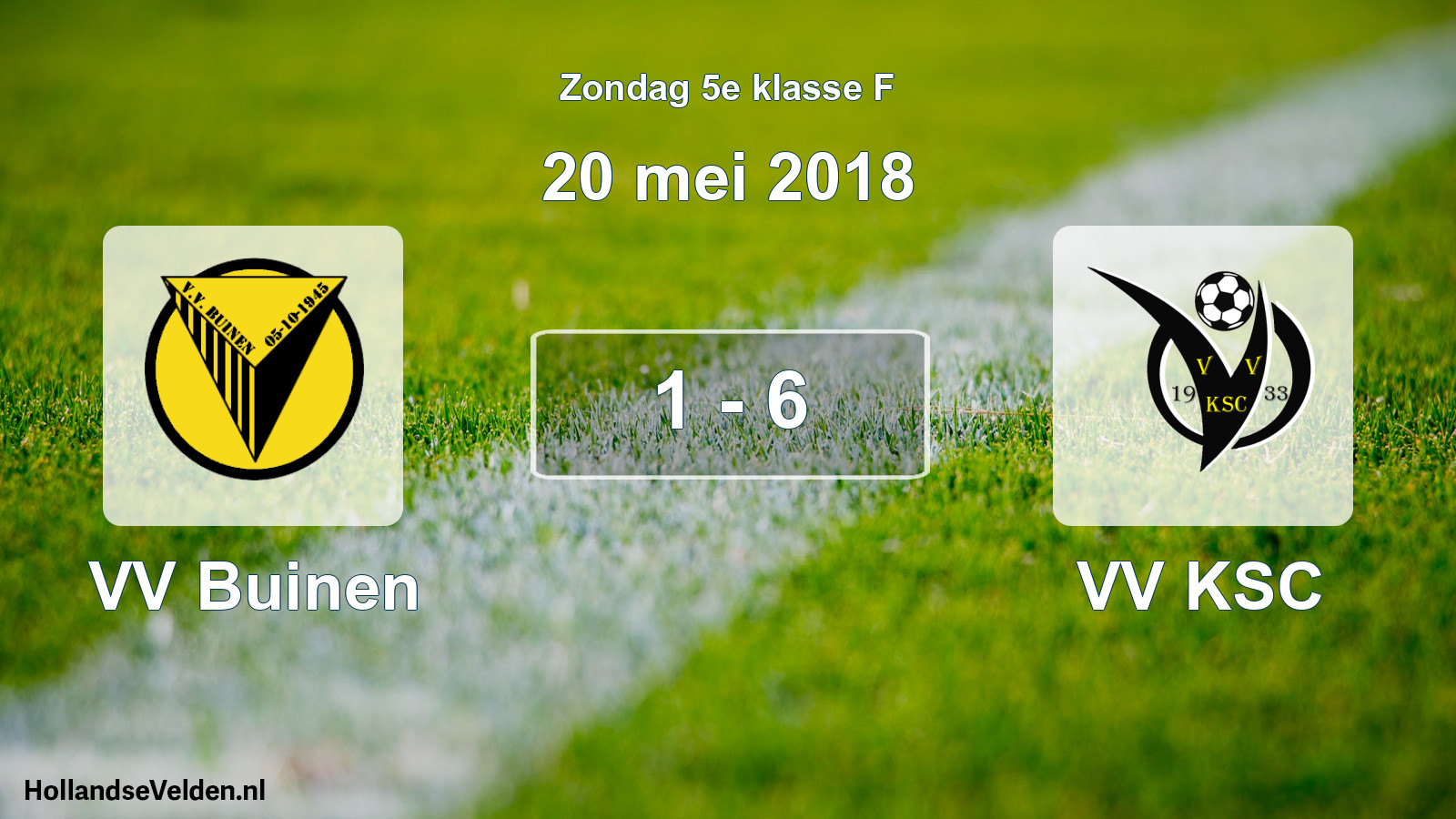Total number of matches played: VV Buinen - VV KSC 1 - 6 (20 May 2018)