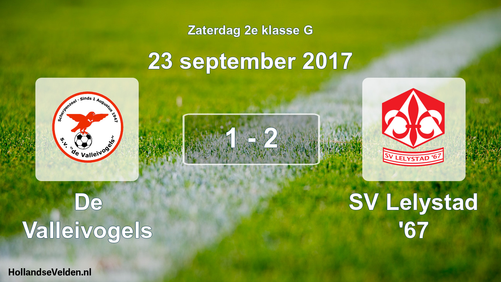 Total number of matches played: De Valleivogels - SV Lelystad '67 1 - 2 (23 September 2017)