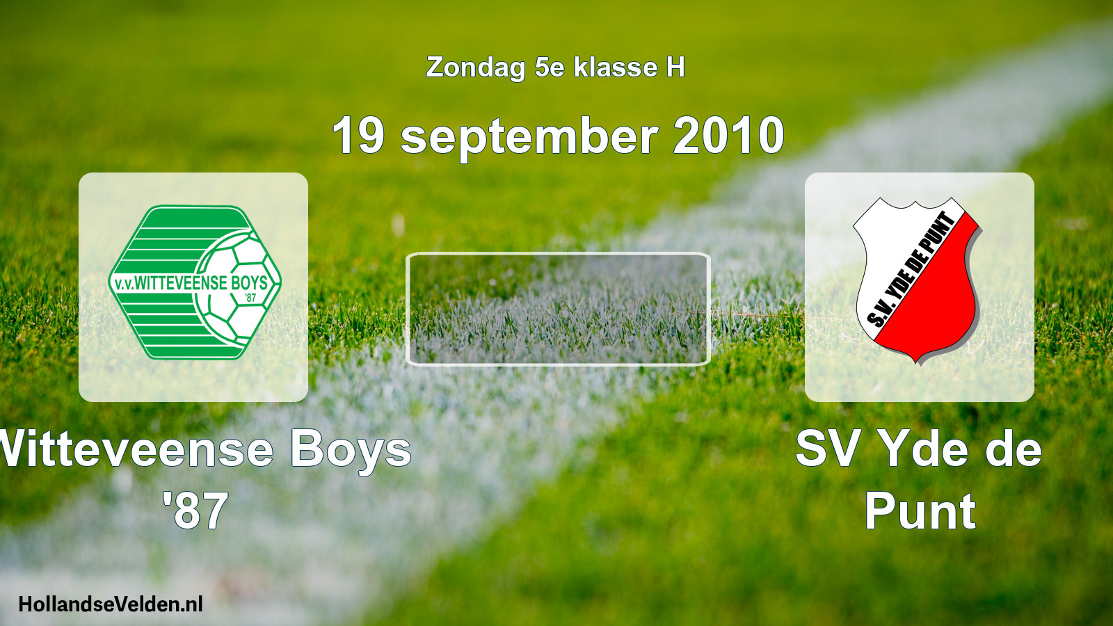 Geplande wedstrijd: Witteveense Boys '87 - SV Yde de Punt (19 september 2010)