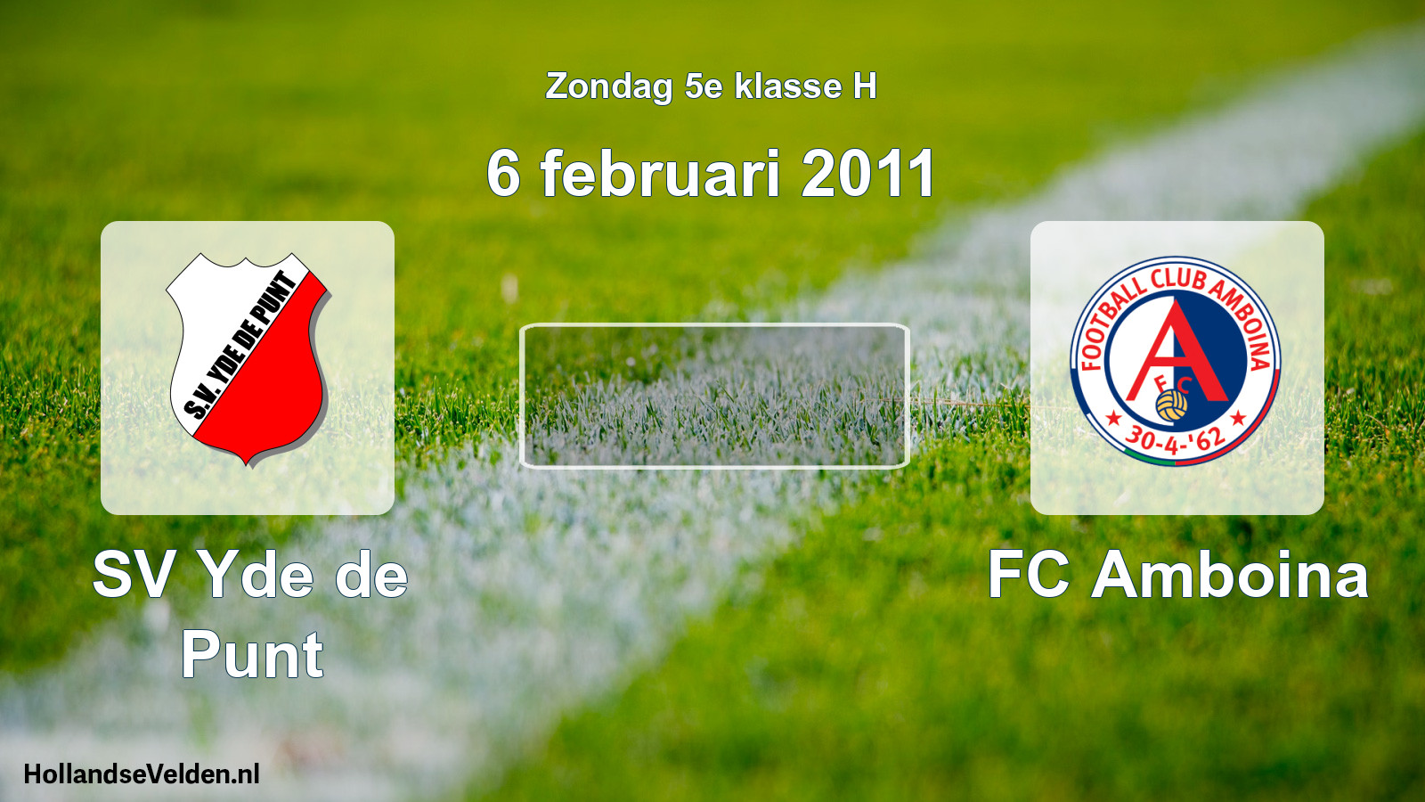 Scheduled Match: SV Yde de Punt - FC Amboina (6 February 2011)