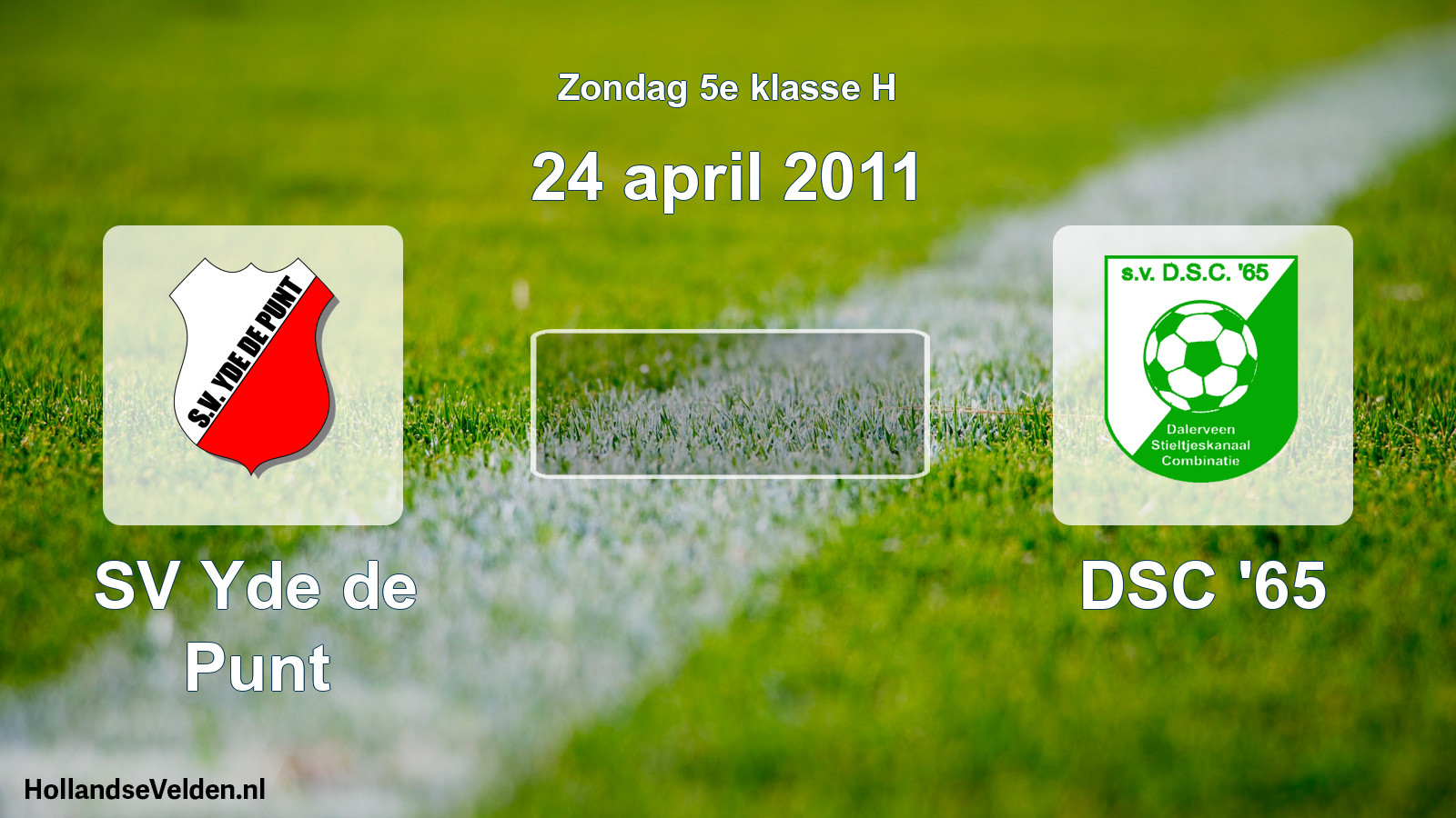 Geplande wedstrijd: SV Yde de Punt - DSC '65 (24 april 2011)