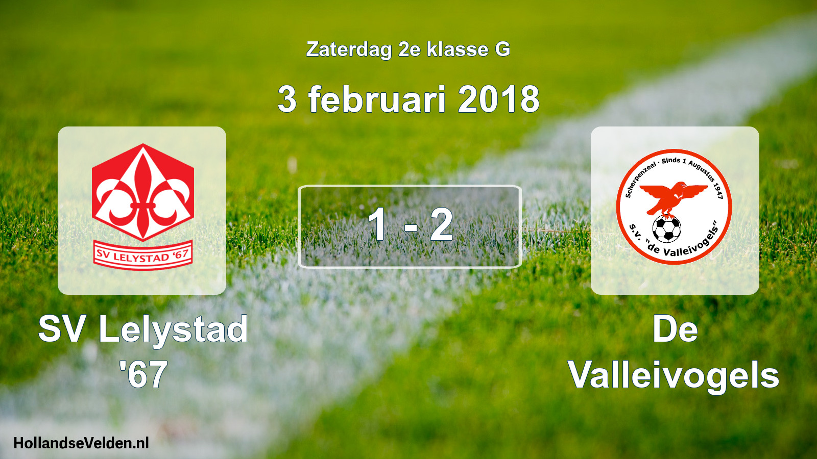 Total number of matches played: SV Lelystad '67 - De Valleivogels 1 - 2 (3 February 2018)