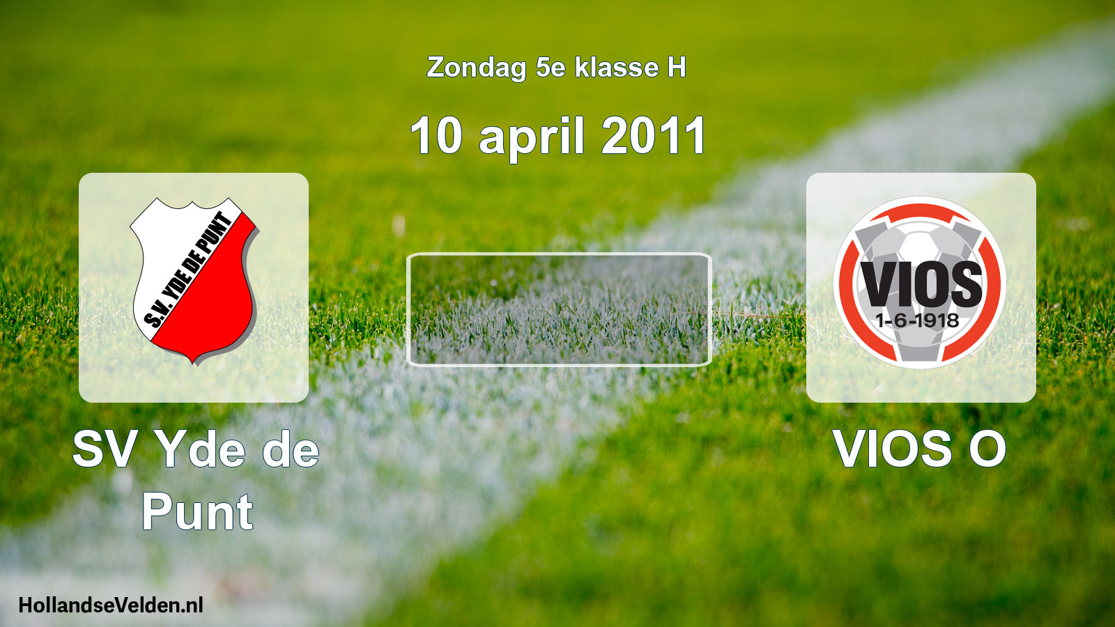 Geplande wedstrijd: SV Yde de Punt - VIOS O (10 april 2011)