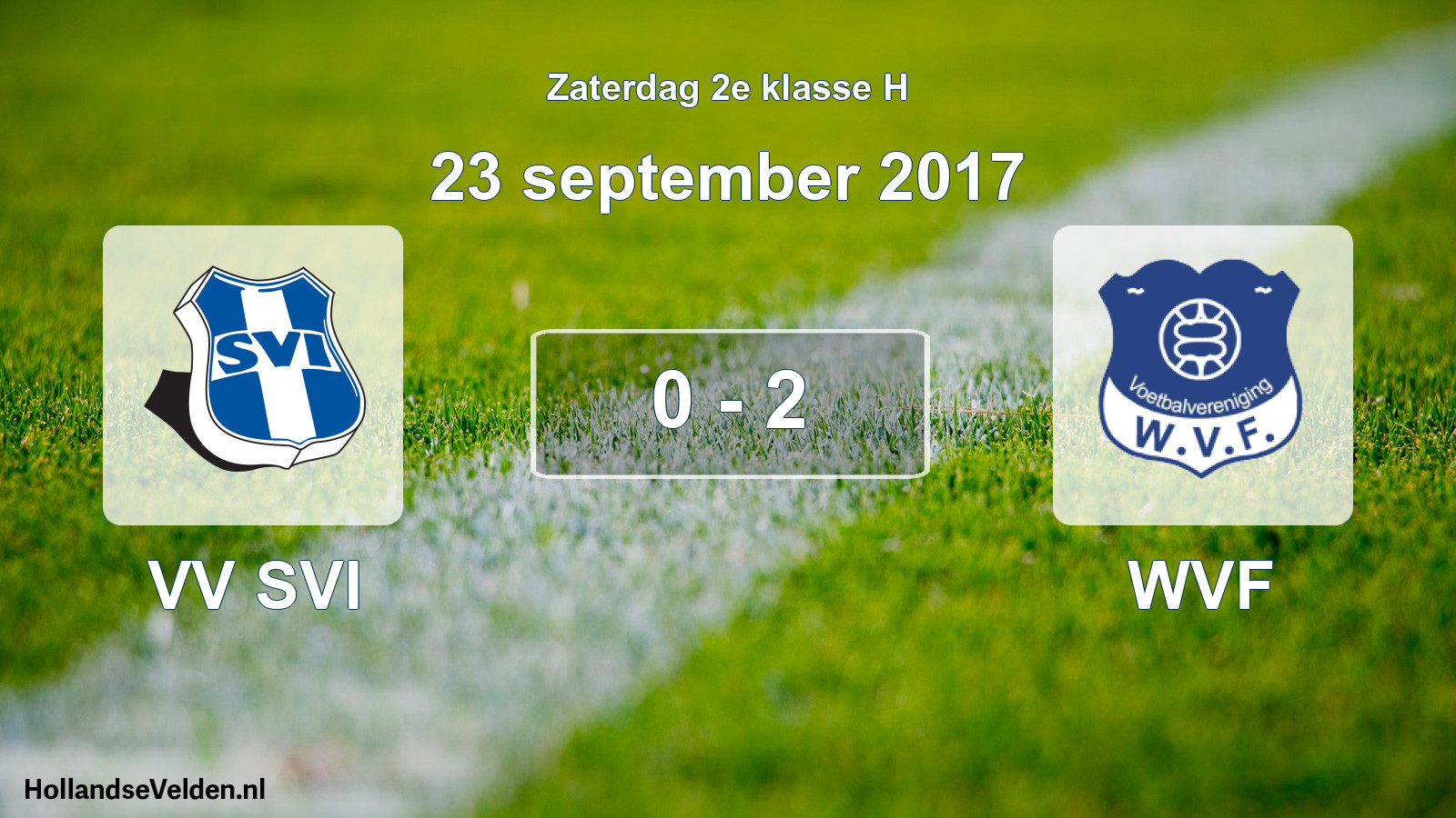 Total number of matches played: VV SVI - WVF 0 - 2 (23 September 2017)