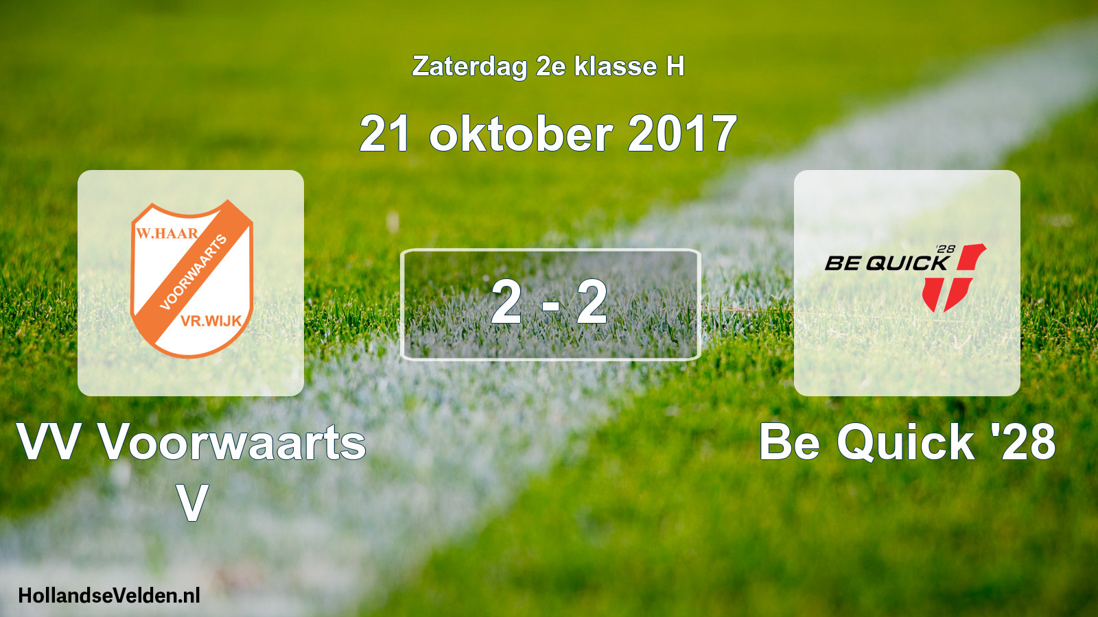 Total number of matches played: VV Voorwaarts V - Be Quick '28 2 - 2 (21 October 2017)
