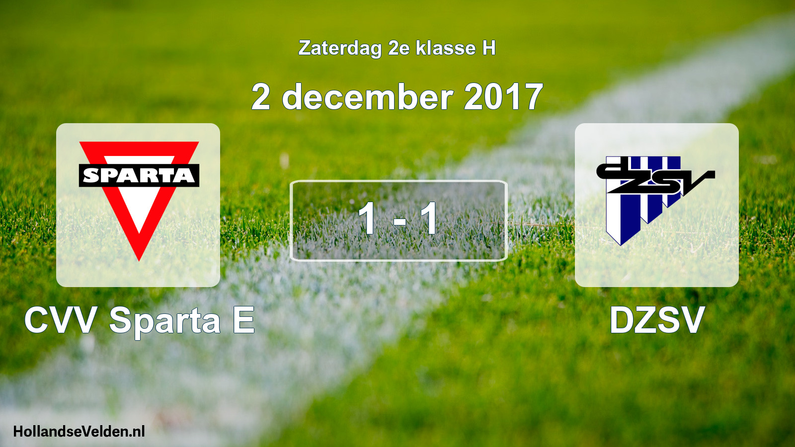 Total number of matches played: CVV Sparta E - DZSV 1 - 1 (2 December 2017)