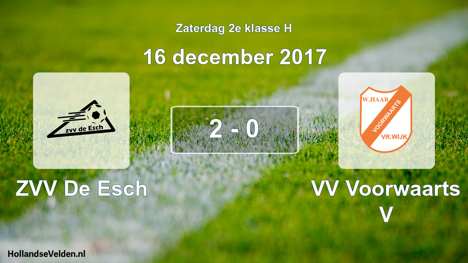 Total number of matches played: ZVV De Esch - VV Voorwaarts V 2 - 0 (16 December 2017)