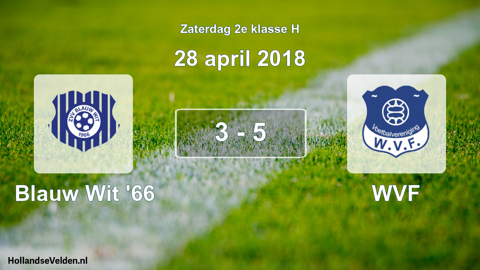 Total number of matches played: Blauw Wit '66 - WVF 3 - 5 (28 April 2018)
