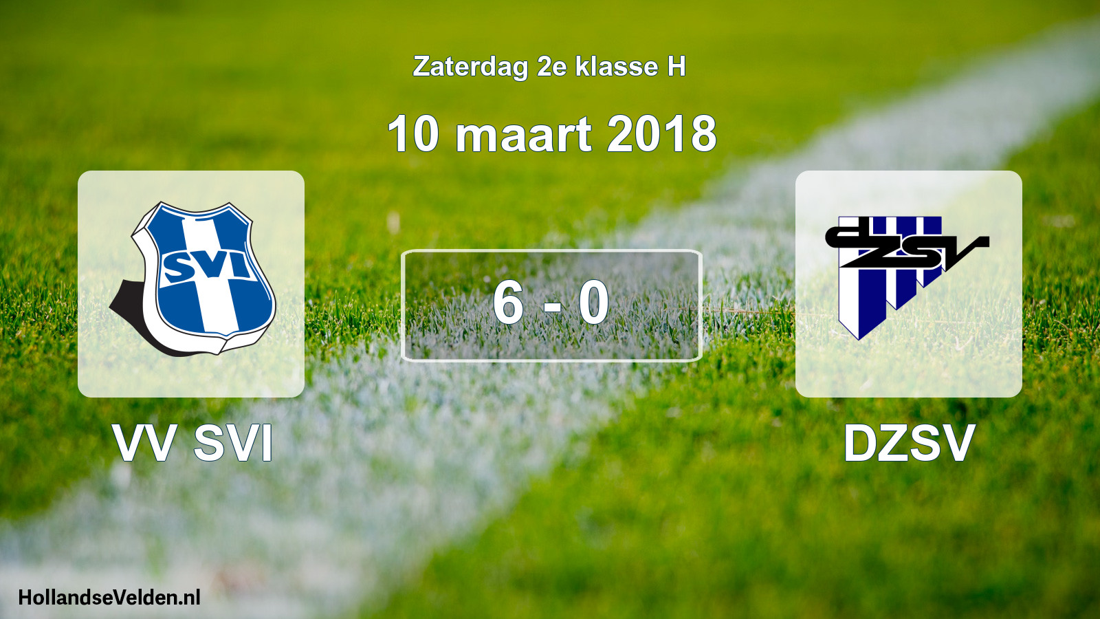 Total number of matches played: VV SVI - DZSV 6 - 0 (10 March 2018)