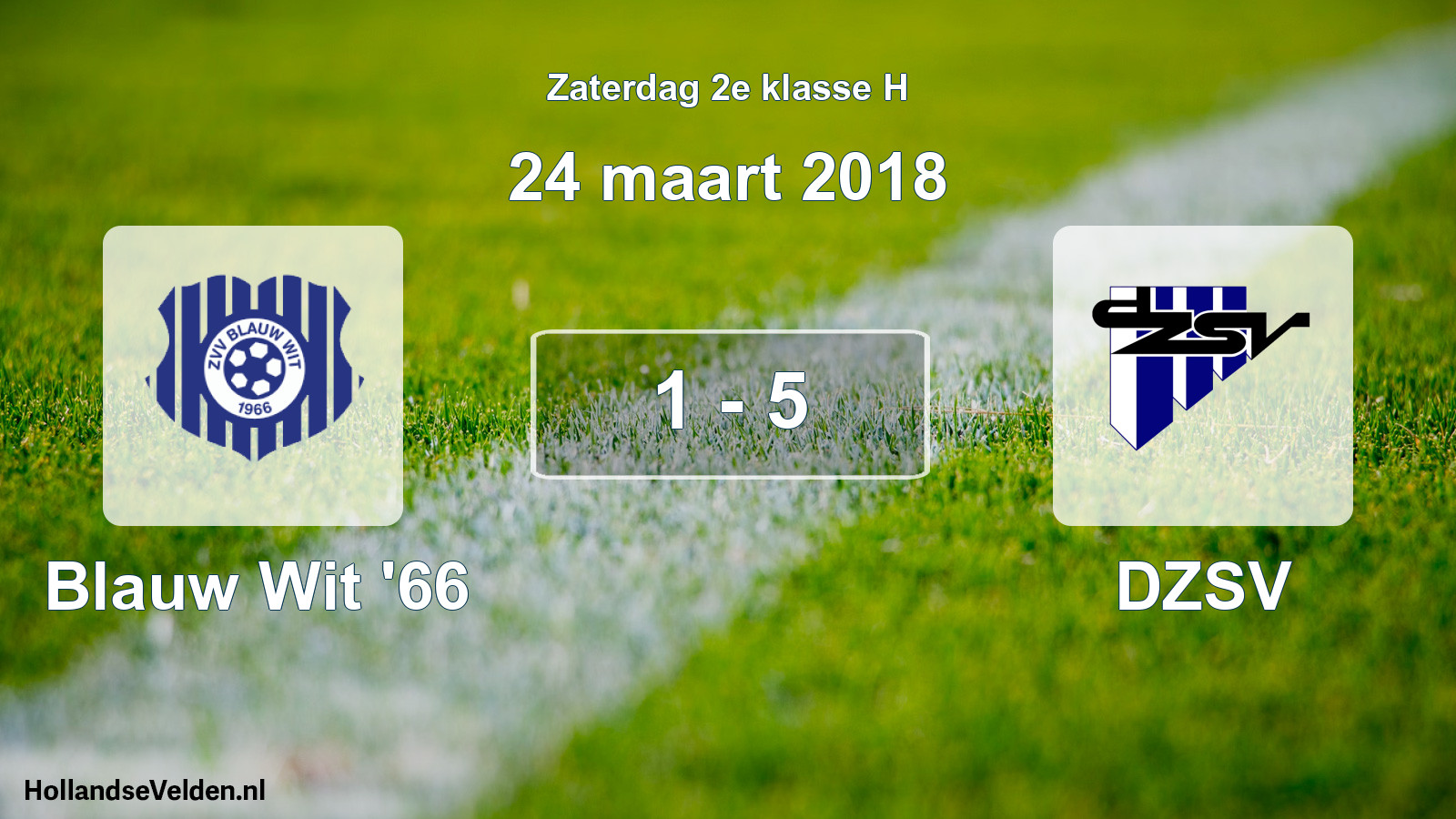 Total number of matches played: Blauw Wit '66 - DZSV 1 - 5 (24 March 2018)