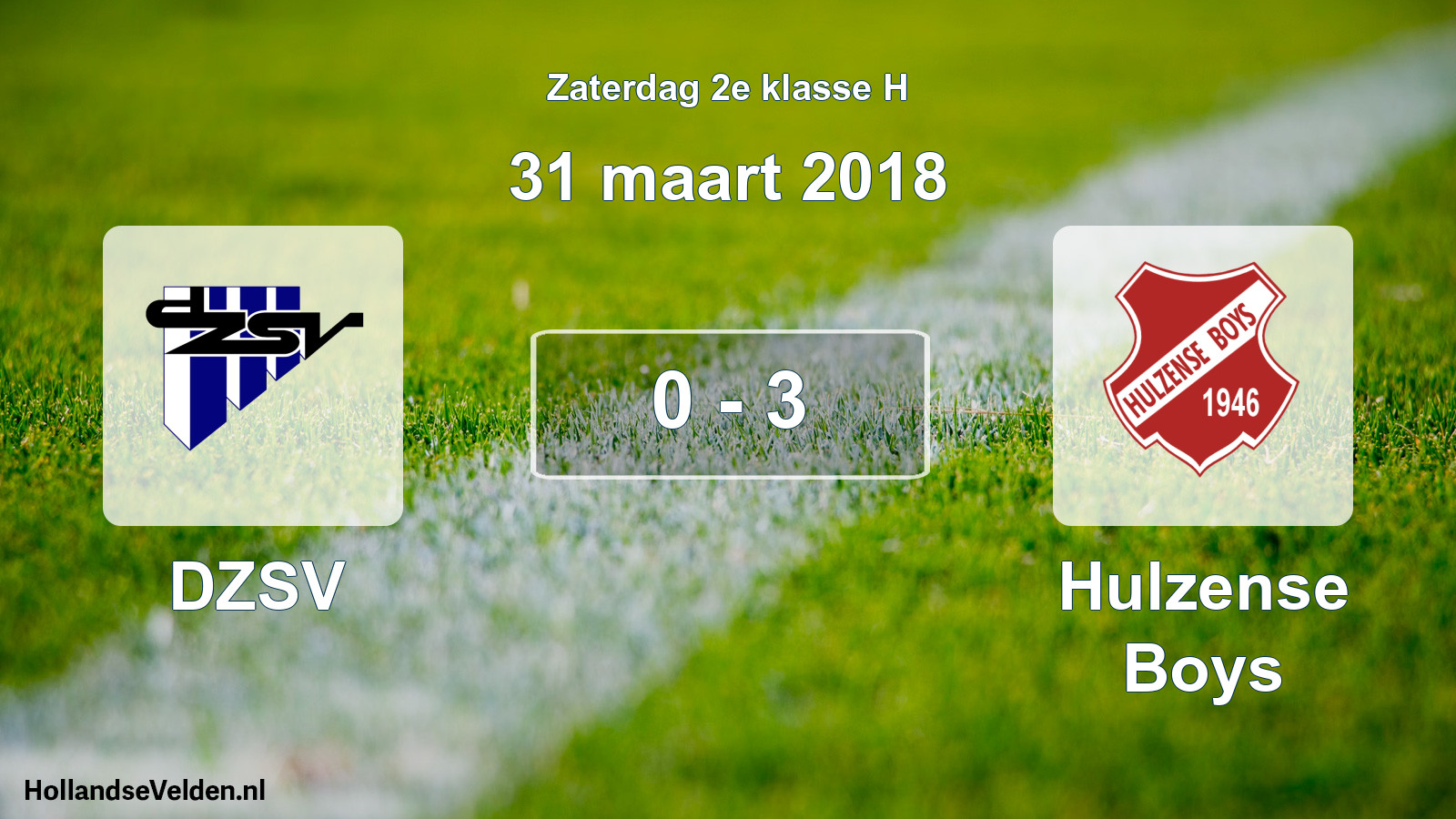 Total number of matches played: DZSV - Hulzense Boys 0 - 3 (31 March 2018)