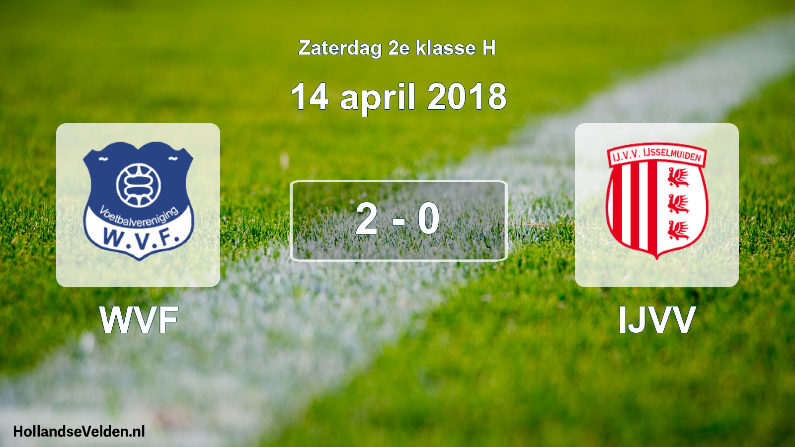 Total number of matches played: WVF - IJVV 2 - 0 (14 April 2018)