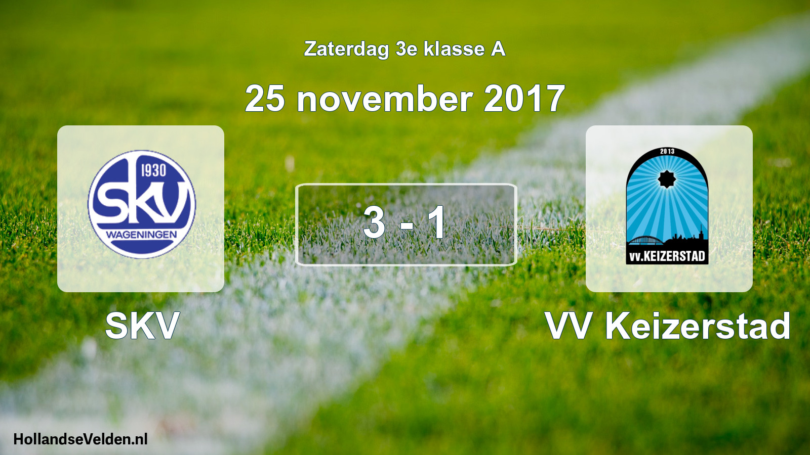 Total number of matches played: SKV - VV Keizerstad 3 - 1 (25 November 2017)