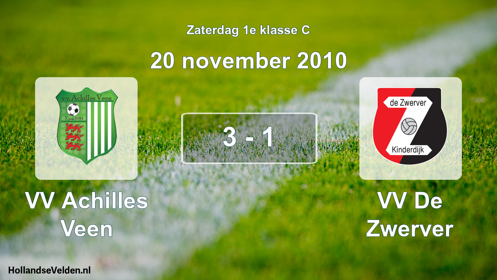 Total number of matches played: VV Achilles Veen - VV De Zwerver 3 - 1 (20 November 2010)