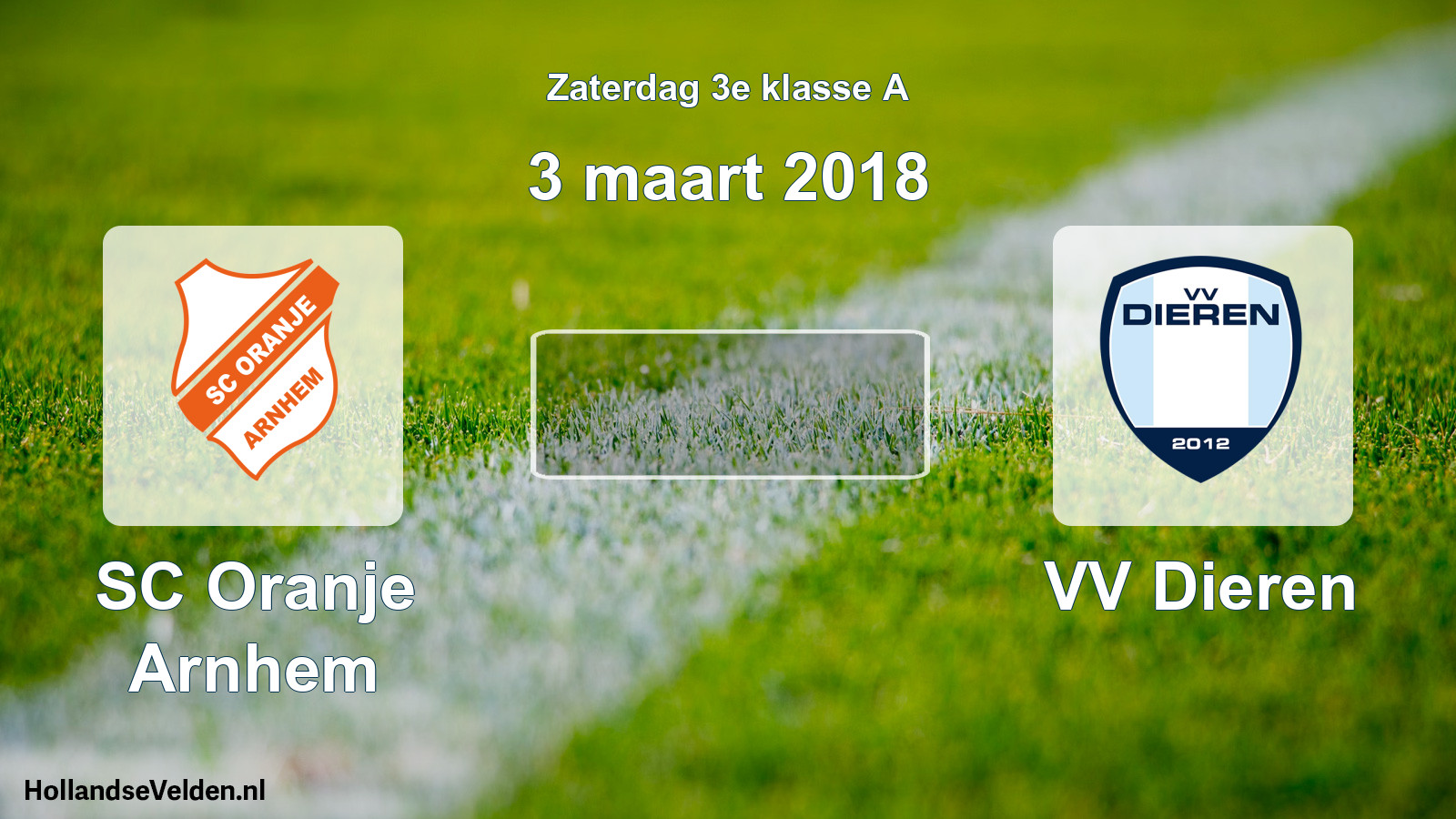 Scheduled Match: SC Oranje Arnhem - VV Dieren (3 March 2018)