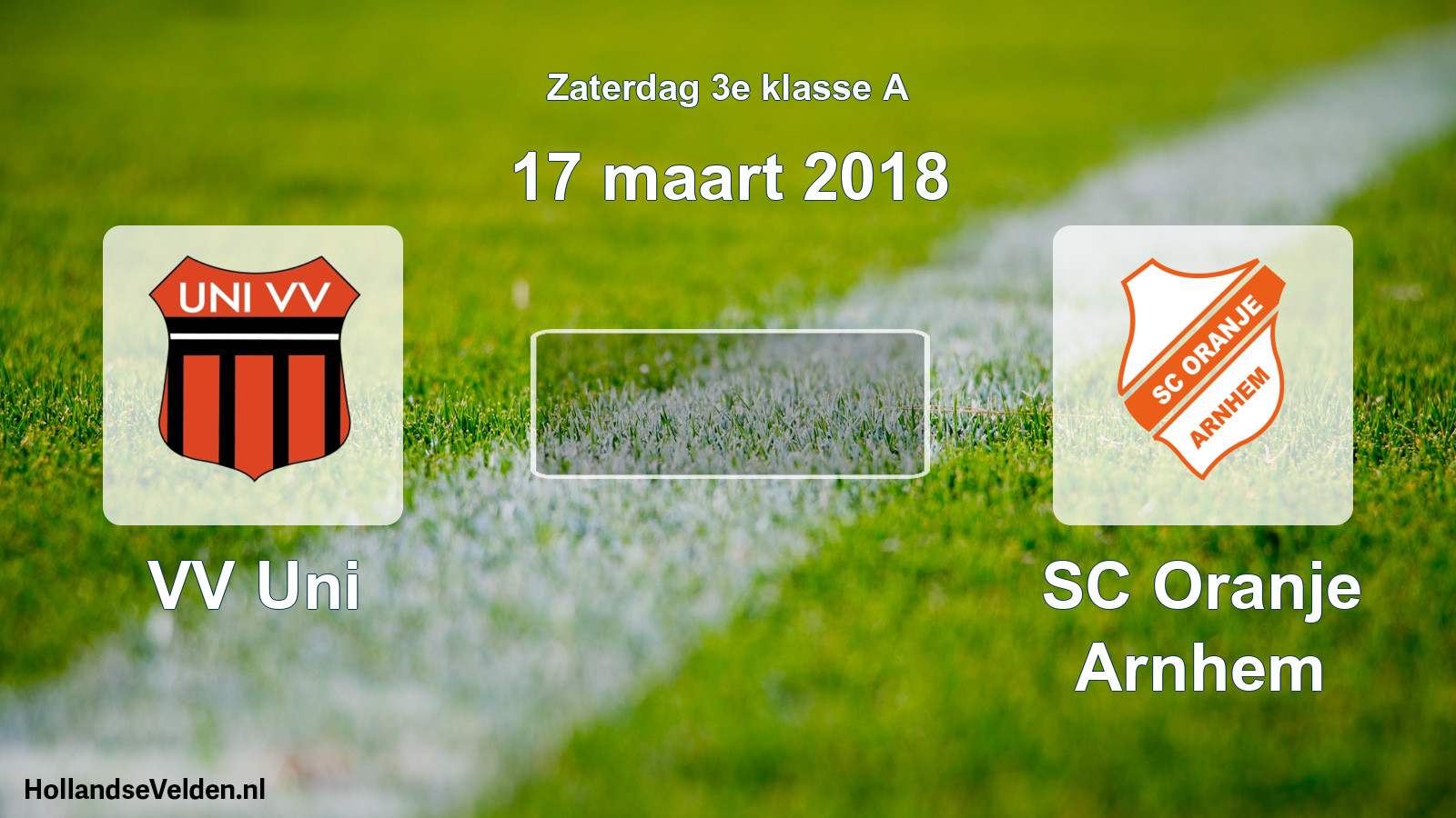 Scheduled Match: VV Uni - SC Oranje Arnhem (17 March 2018)