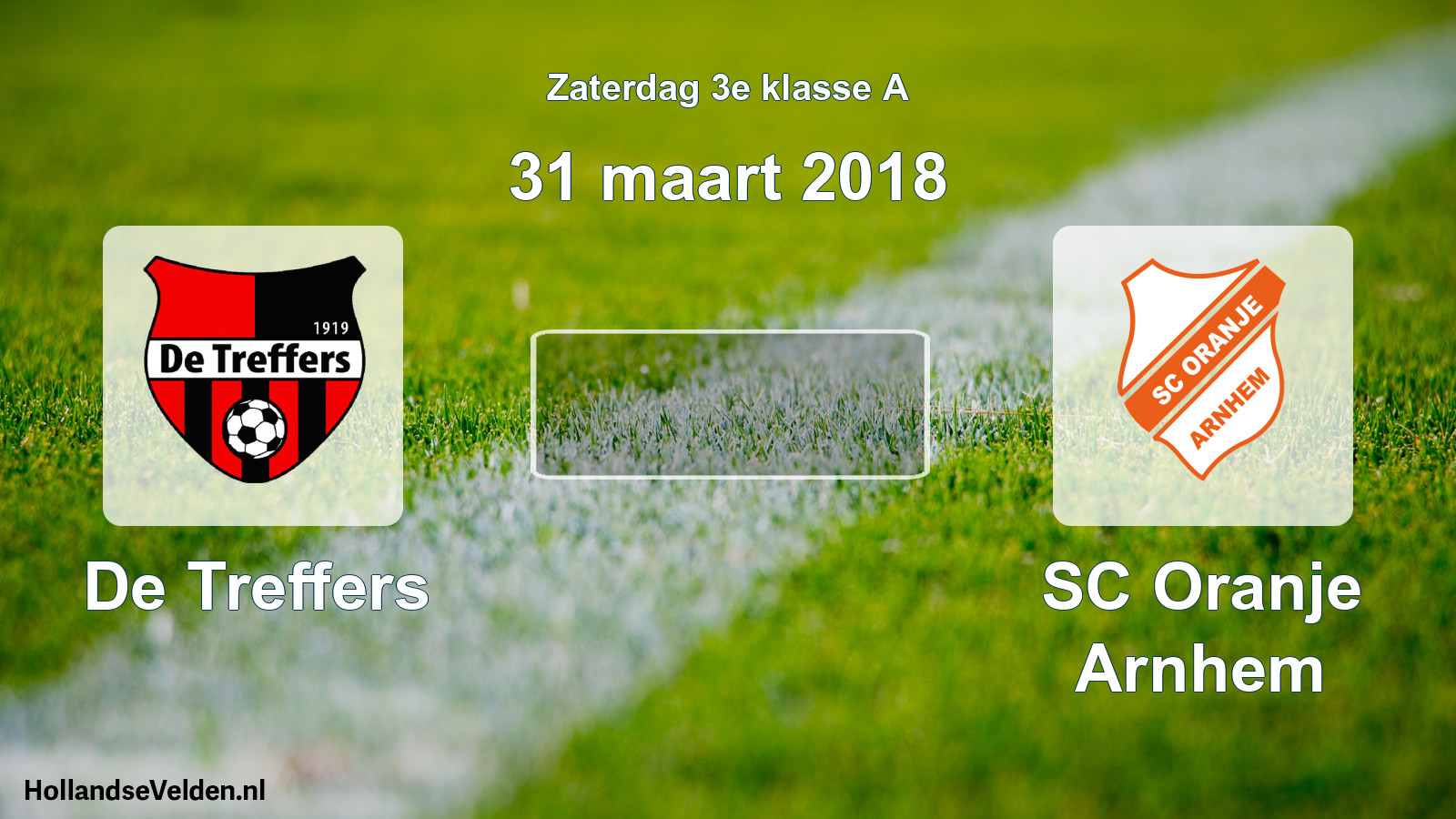 Scheduled Match: De Treffers - SC Oranje Arnhem (31 March 2018)
