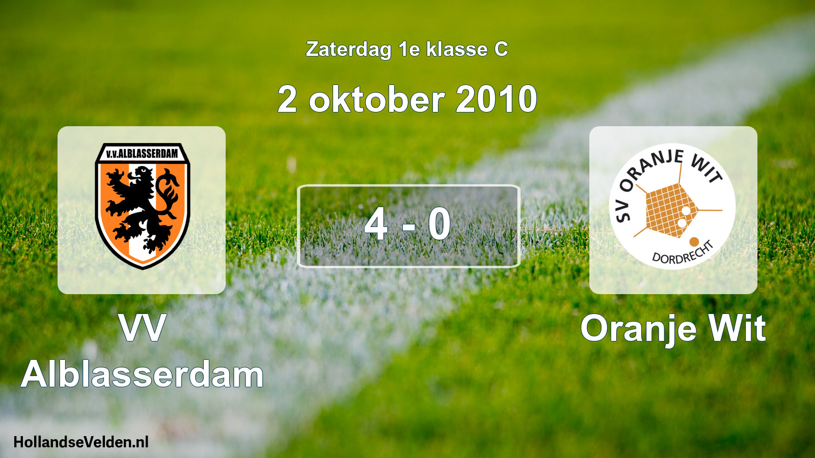 Total number of matches played: VV Alblasserdam - Oranje Wit 4 - 0 (2 October 2010)