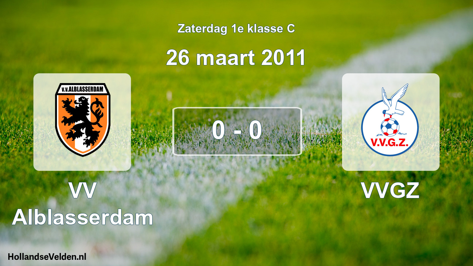 Total number of matches played: VV Alblasserdam - VVGZ 0 - 0 (26 March 2011)