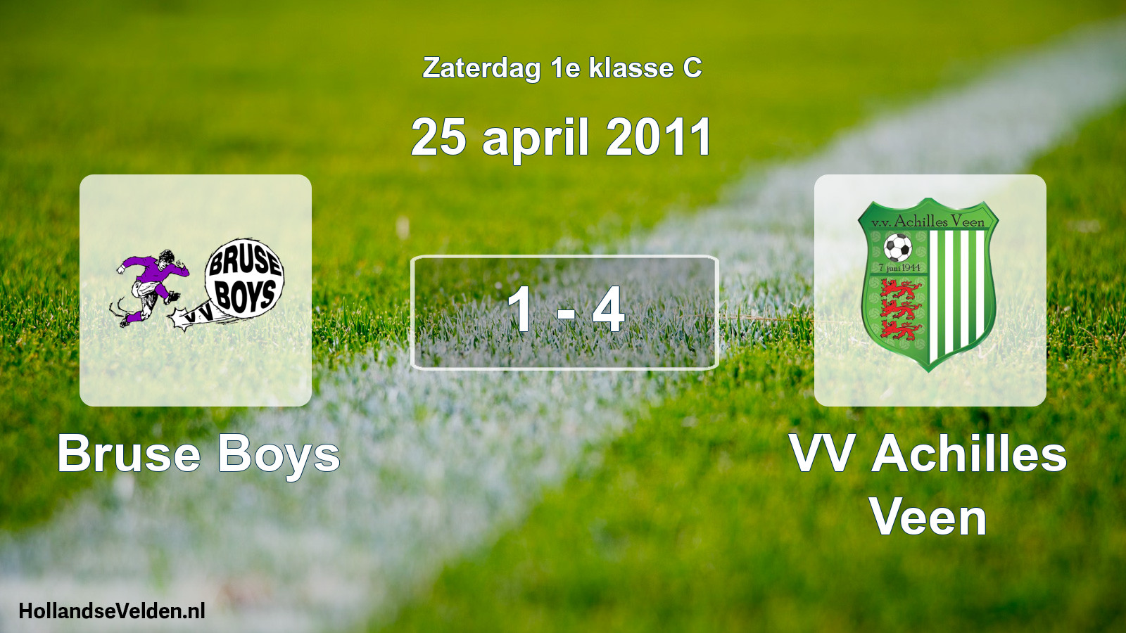 Total number of matches played: Bruse Boys - VV Achilles Veen 1 - 4 (25 April 2011)
