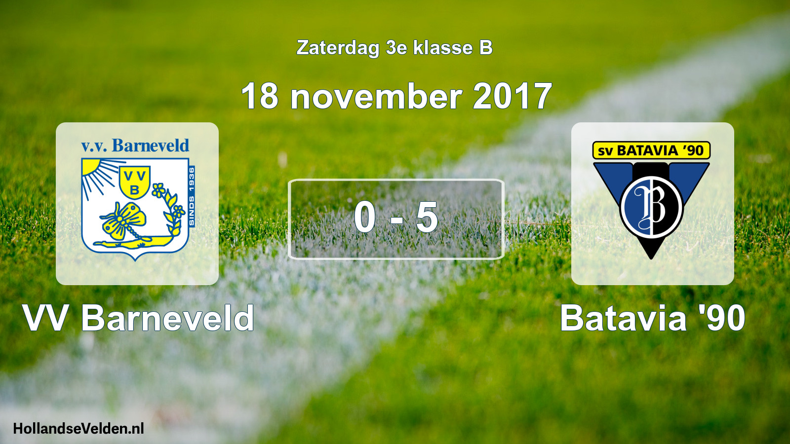 Total number of matches played: VV Barneveld - Batavia '90 0 - 5 (18 November 2017)