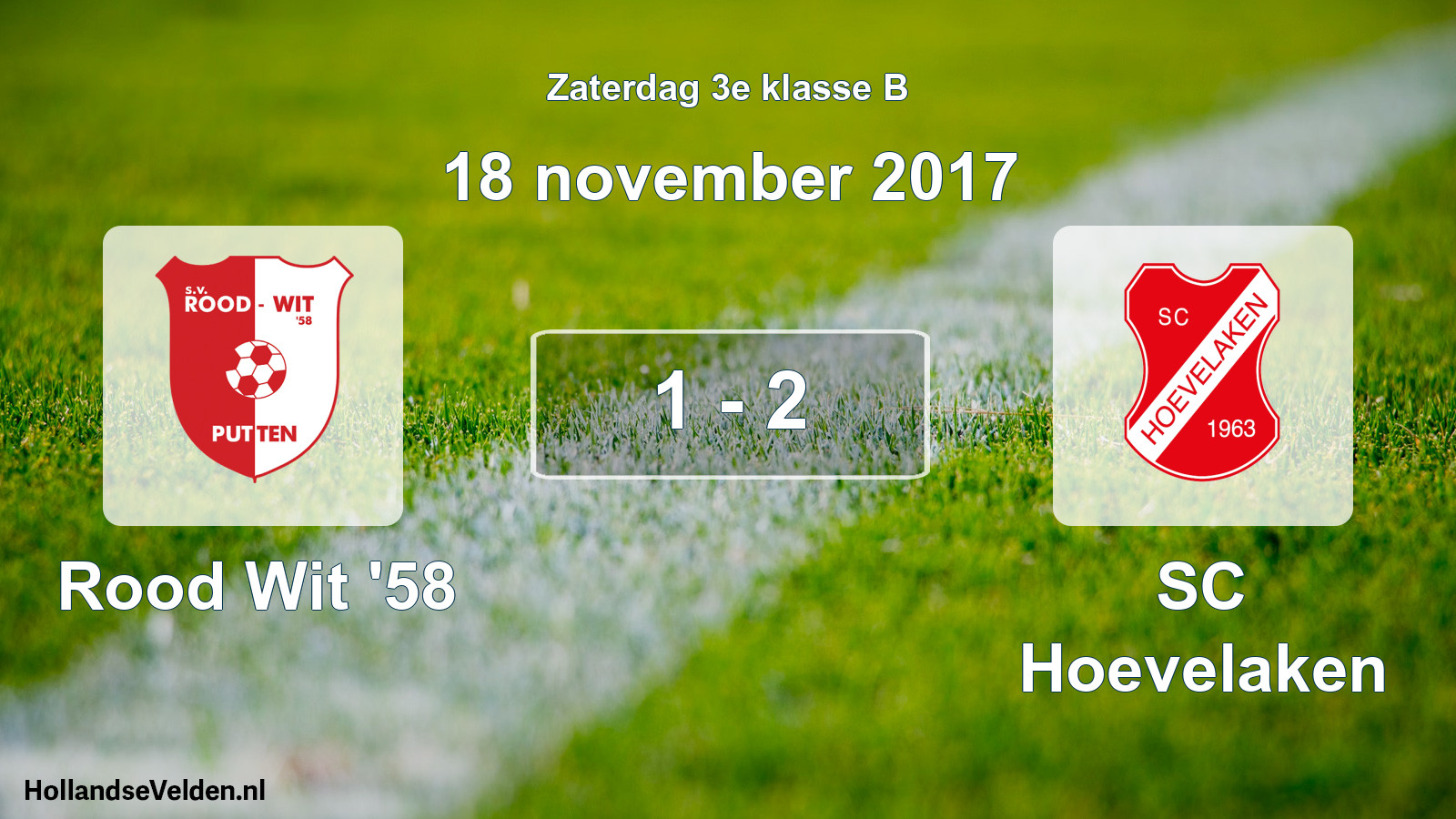 Total number of matches played: Rood Wit '58 - SC Hoevelaken 1 - 2 (18 November 2017)