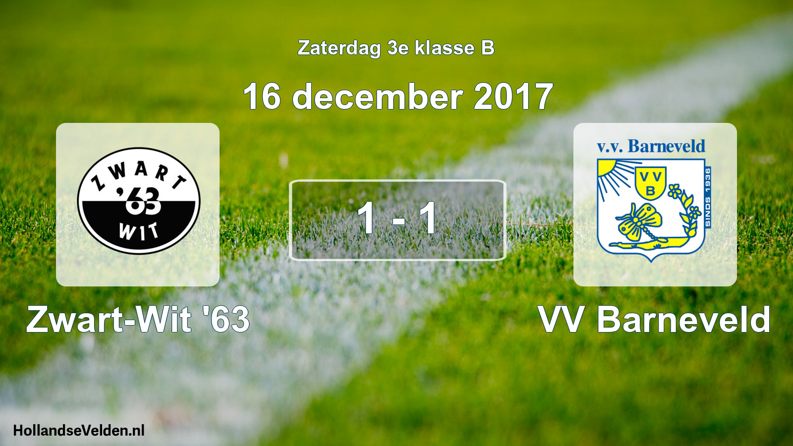 Total number of matches played: Zwart-Wit '63 - VV Barneveld 1 - 1 (16 December 2017)