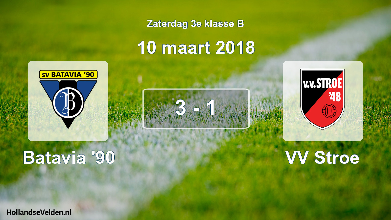 Total number of matches played: Batavia '90 - VV Stroe 3 - 1 (10 March 2018)