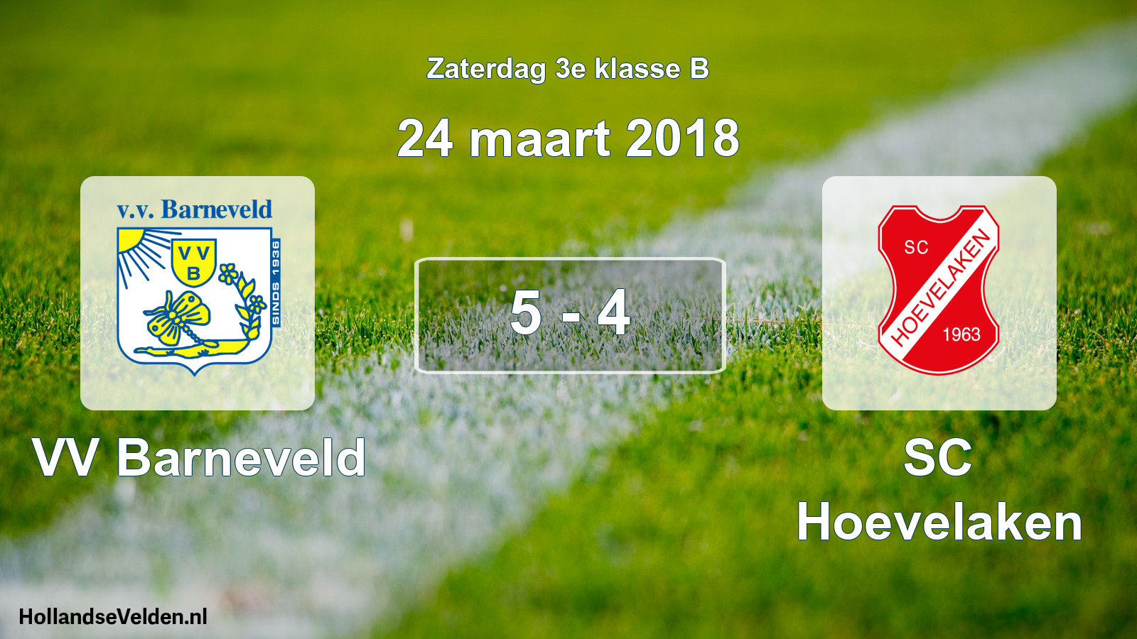 Total number of matches played: VV Barneveld - SC Hoevelaken 5 - 4 (24 March 2018)