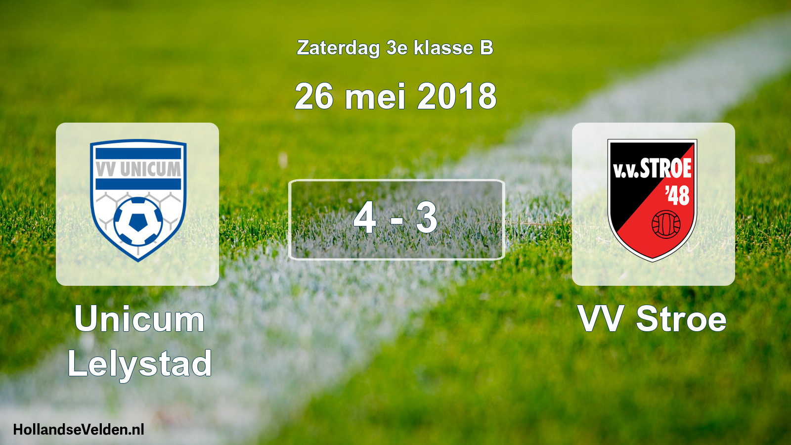 Total number of matches played: Unicum Lelystad - VV Stroe 4 - 3 (26 May 2018)