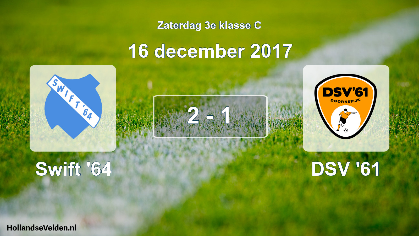 Total number of matches played: Swift '64 - DSV '61 2 - 1 (16 December 2017)