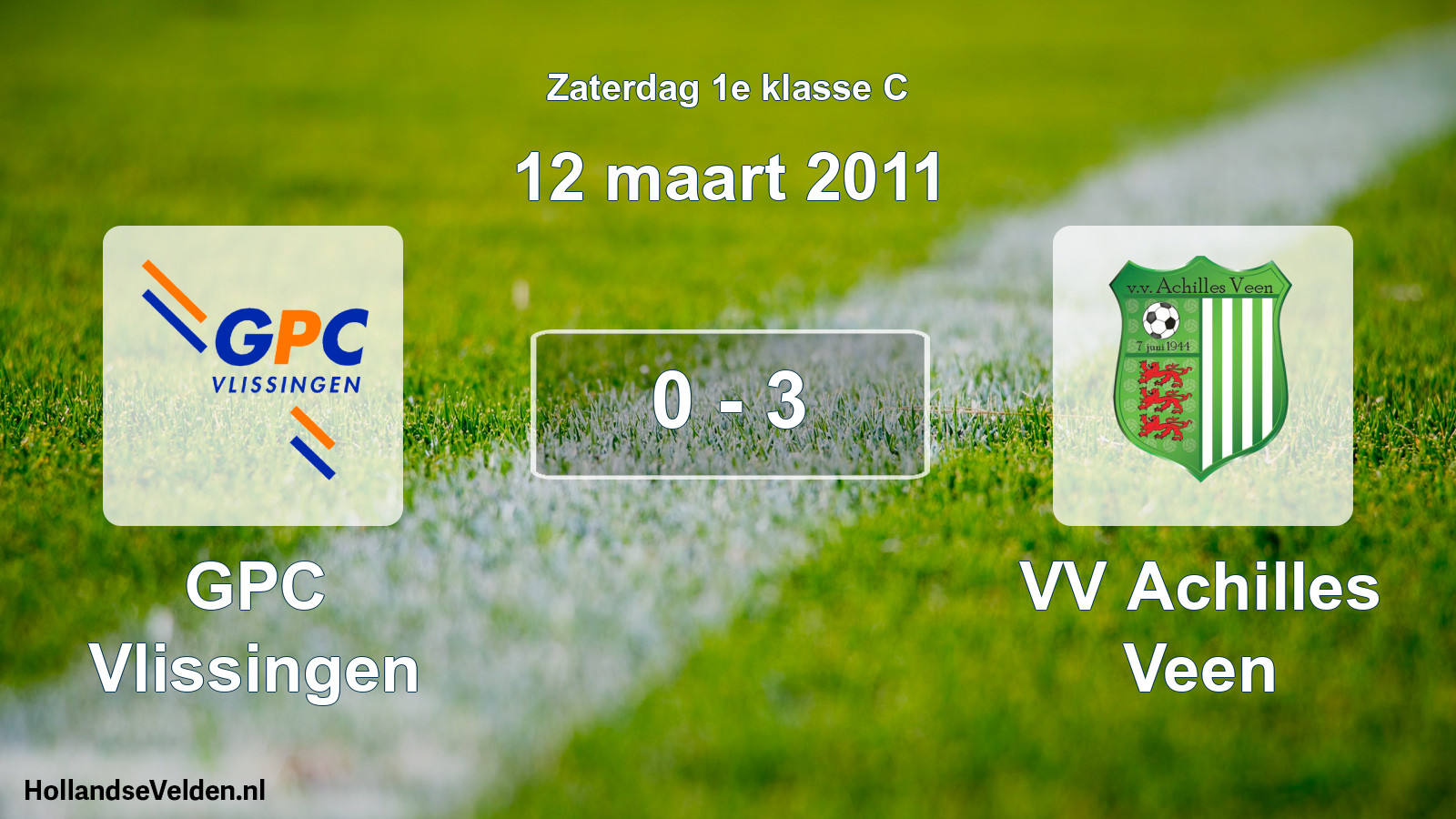 Total number of matches played: GPC Vlissingen - VV Achilles Veen 0 - 3 (12 March 2011)