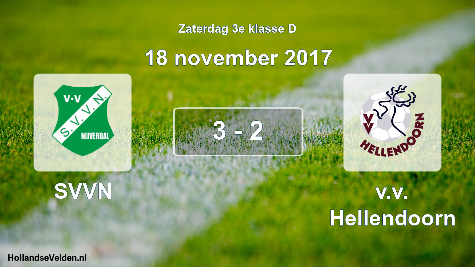 Total number of matches played: SVVN - v.v. Hellendoorn 3 - 2 (18 November 2017)