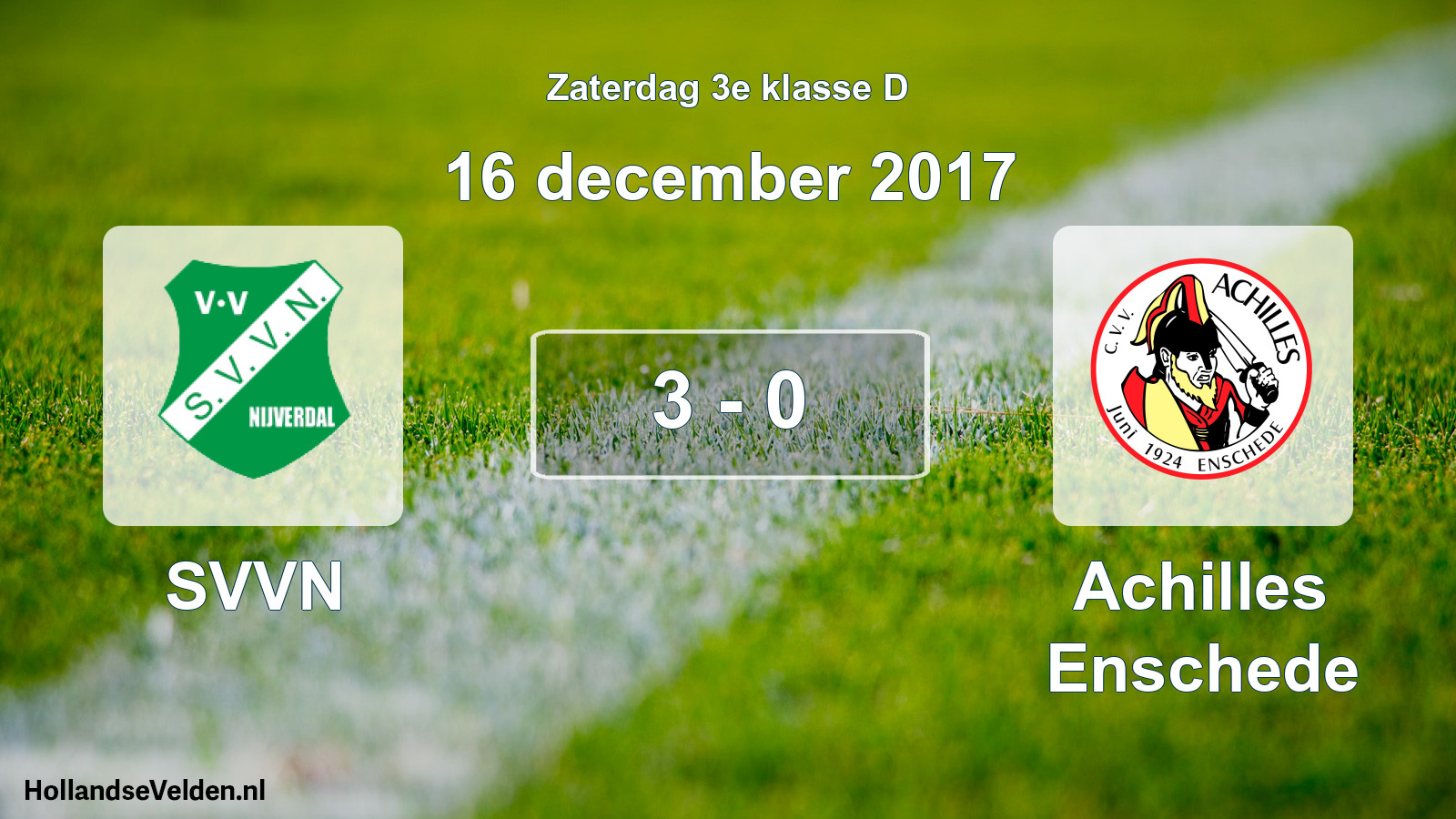 Total number of matches played: SVVN - Achilles Enschede 3 - 0 (16 December 2017)