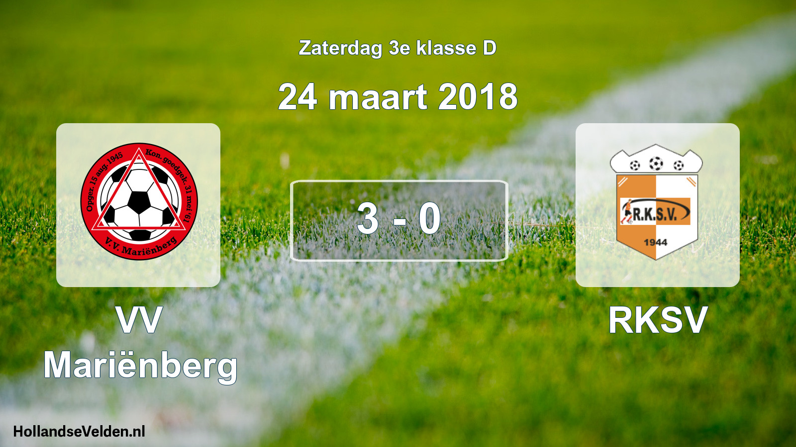 Total number of matches played: VV Mariënberg - RKSV 3 - 0 (24 March 2018)