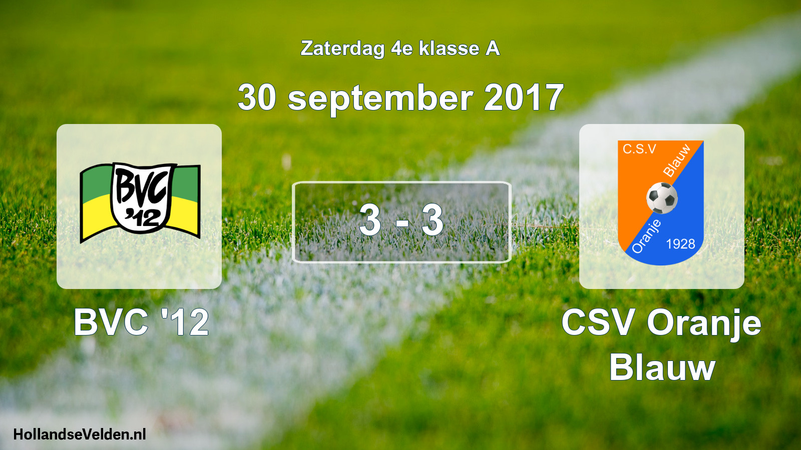 Total number of matches played: BVC '12 - CSV Oranje Blauw 3 - 3 (30 September 2017)